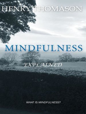 cover image of Mindfulness Explained